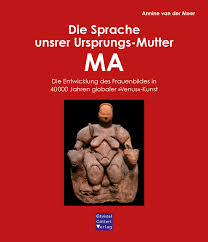 Die Sprache Unsrer Ursprungs Mutter Ma Christel Gottert Verlag
