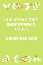 Christmas tree shop coupons december 2018. 18 Best Christmas Tree Shop Coupon Ideas Christmas Tree Shop Tree Shop Christmas Tree