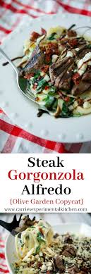 Make This Popular Olive Garden Recipe For Steak Gorgonzola Alfredo At Home Grilled Steak Over Fettuccine Al In 2020 Pasta Dishes Steak Gorgonzola Olive Garden Recipes