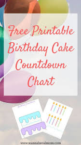 free printable birthday cake countdown chart birthday kids