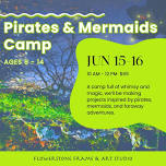 Pirates and Mermaids Art Camp