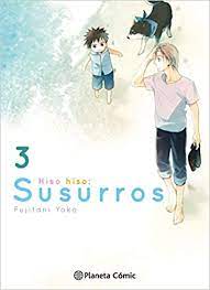 Susurros del corazón, conocida en japón como mimi wo sumaseba (耳をすませば? Hisohiso Susurros NÂº 03 06 Manga Josei Spanish Edition Yoko Fujitani Toledo Karla 9788491468431 Amazon Com Books