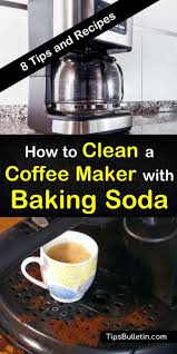 Maybe you would like to learn more about one of these? 8 Fast Ways To Clean A Coffee Maker With Baking Soda