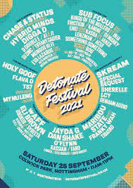 Here's the pick of festivals and events happening across the country. Detonate Festival 2021 Chase Status Jayda G Skream Holy Goof And More Announced Festicket Magazine