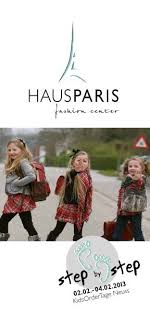 6, 41460 neuss, saksamaa, telefon 02131 157570, lahtiolekuajad. 02 02 04 02 2013 Kidsordertage Neuss Modecenter Haus Paris