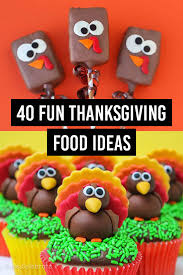 Hey everyone here are some fun and easy thanksgiving treats! 40 Cute Thanksgiving Food Ideas The Dating Divas
