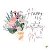 A birthday card created by you just for her is a great way to celebrate another year of mom. 3