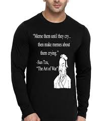 Art of war is a classic book written by the chinese military strategist sun tzu. Meme Them Until They Cry Then Make Memes About Them Crying Sun Tzu The Art Of War Shirt Hoodie Sweater Longsleeve T Shirt