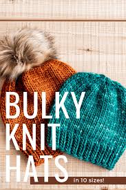 Made with super bulky yarn, this free hat pattern can be knit over and over again in no time at all. Super Bulky Knit Hats 10 Sizes Free Pattern
