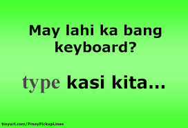 Check spelling or type a new query. 18 Pick Up Lines Tagalog Funny 2020 Pictures Wild Country Fine Arts