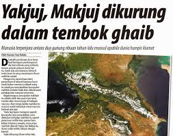 Mereka mengaku pernah melihat gerombolan orang di atas tembok penutup. Yakjuj Makjuj Membawa Kerosakan Besar Sentiasa Panas