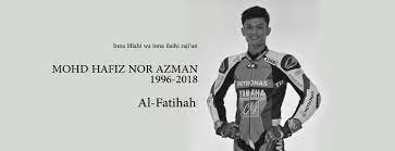 Pernah dilantik sebagai menteri kerajaan tempatan dan perumahan sabah. Death Of Mohd Hafiz Nor Azman A Wake Up Call Bikesrepublic