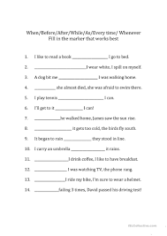 Adverbs of time worksheets have an image associated with the other.adverbs of time worksheets in addition, it will feature a picture of a kind that may be observed in the adverbs of time and days of the week interactive worksheet. Adverb Clauses Fill In The Marker English Esl Worksheets For Distance Learning And Physical Classrooms