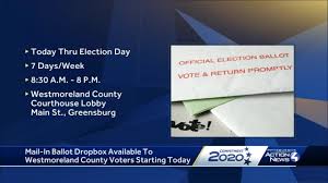 Mail In Ballot Dropbox Available To Westmoreland County Voters Starting Today