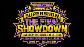 EGCW Supershow "The Final Showdown"