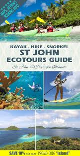St John Tours Virgin Islands Ecotours Virgin Islands National Park Virgin Islands Vacation St John Virgin Islands