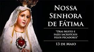 04 de março, 2020 |. 13 De Maio Igreja Celebra Nossa Senhora De Fatima