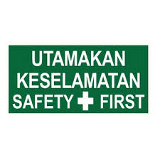 Logo kesehatan dan keselamatan kerja. Safety Item Bsf001 Safety First Utamakan Keselamatan Standard Size Shopee Malaysia