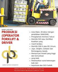 Lowongan kerja operator forklift di pt gloster furniture. Operator Forklift Dan Driver Malang Atmago