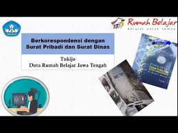 Kompleks kementerian pendidikan dan kebudayaan jalan jenderal sudirman, senayan jakarta pusat 10270. B Indonesia Smp Berkorespondesi Dengan Surat Pribadi Dan Surat Dinas Oleh Tukijo Youtube