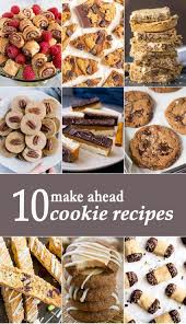 10 Make Ahead Cookie Recipes Holiday Cookie Recipes Holiday Desserts Cookies Recipes Christmas