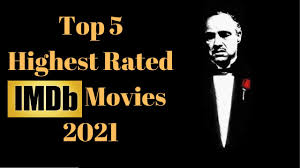 The list features titles released between january 1, 2021 and june 3, 2021, and is 'based on imdbpro data on the page views of imdb users in india'. Top 5 Highest Rated Imdb Movies 2021 Youtube