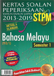 Kertas Soalan Peperiksaan Stpm Penggal 1 Bahasa Melayu 2013 2019 Lazada