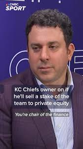 Kansas City Chiefs owner Clark Hunt discusses whether private equity  investment has been successful for the NFL and if he'll consider selling a  stake in the Chiefs., Hear the full interview