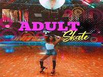 70's, 80's, & 90's Adult Skate Night