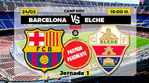 Fc barcelona vs elche cf preview 24/02/2021. 1or3cbr19atckm
