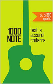 Lam sol fa do e scusa se non parlo abbastanza ma ho una scuola di danza nello stomaco. 1000 Note Testi E Accordi Per Chitarra Italian Edition Kindle Edition By Note 1000 Children Kindle Ebooks Amazon Com