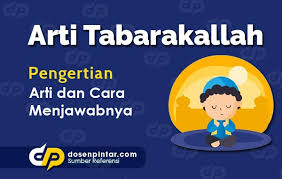 Dakwah ini untuk para youtubers dari berbagai kalangan dan latar belakang dengan dakwah islam yang rahmatan lil 'alamin. Arti Tabarakallah Penjelasan Dan Jawabannya Lengkap Dosenpintar Com