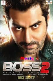 Boss 2 2017 Ft Jeet Subhashree Kolkata Bengali Movie Mp3 Songs Download Full Movies Download Download Movies Download Free Movies Online