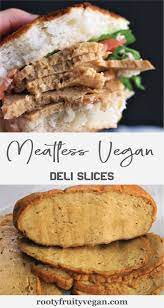 Easy Vegan Deli Lunch Meat Lunch Meat Recipes Oil Free Vegan Recipes Homemade Lunch
