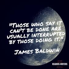 Author Quotes James Baldwin On Perseverance Quotes Writerquotes Author Quotes Writer Quotes Quotes