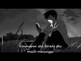 Maybe you would like to learn more about one of these? Lagu Anime Sedih Dan Kata Kata Youtube