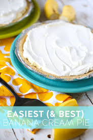 Easy Banana Cream Pie Recipe Easy Banana Cream Pie Banana Cream Pie Banana Cream Pie Recipe