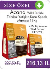 Acana Wild Prairie Tahilsiz Yetiskin Kuru Kopek Mamasi 13kg Alana Acana Wild Prairie 2 27 Kg Hediye Http Www Petburada Com Acana Wil Tahilsiz Kopek Urunler