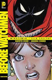 ComicAlly: Before Watchmen: Minutemen/Silk Spectre Review (Darwyn Cooke,  Amanda Conner)