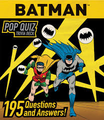 Some of them may even surprise you! Dc Comics Batman Pop Quiz Trivia Deck Avila Mike Amazon Com Mx Libros