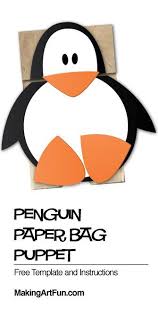Penguin Paper Bag Puppet Craft For Kids Paper Bag Puppets Penguin Crafts Preschool Paper Bag Crafts