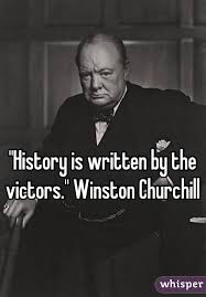 History Is Written By The Victor Google Search History Victor Writing