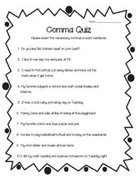 Comma Quiz Commas In A Series Worksheet Commas In A Series Quiz Student Writing