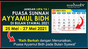 Saya niat puasa pada hari. Jangan Lewatkan Puasa Ayyamul Bidh Syawal 2021 25 S D 27 Mei 2021 Lengkap Niat Puasa Doa Berbuka Youtube