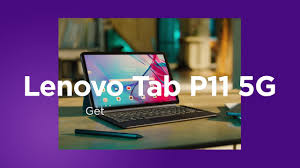 Lenovo Tab P11 5G - Express yourself ...