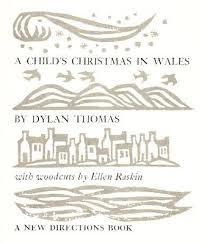 Ellen Raskin A Child S Christmas In Wales Kids Christmas Wales Dylan Thomas
