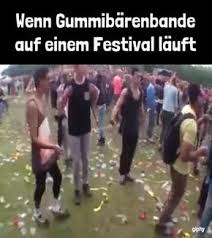 Wenn Gummibarenbande Auf Einem Festival Lauft Festival Lustige Bilder Witze