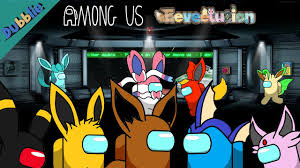 Here there is a new upload ! Among Us With 9 Eeveelution Pokemon Animation Youtube