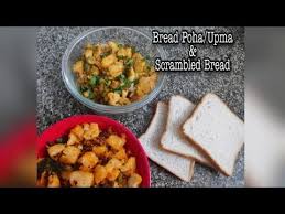 2 Instant Bread Recipes Bread Poha Upma Scrambled Bread Veg Non Veg Youtube In 2020 Bread Snacks Recipe Recipes Bread Snacks