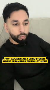 POV: Accidentally Using Sylheti Words In Ramadan To Non-Sylhetis 😂